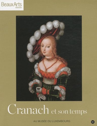 CRANACH ET SON TEMPS AU MUSEE DU LUXEMBOURG Books