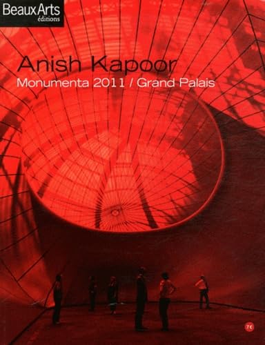 ANISH KAPOOR - MONUMENTA 2011 / GRAND PALAIS Books