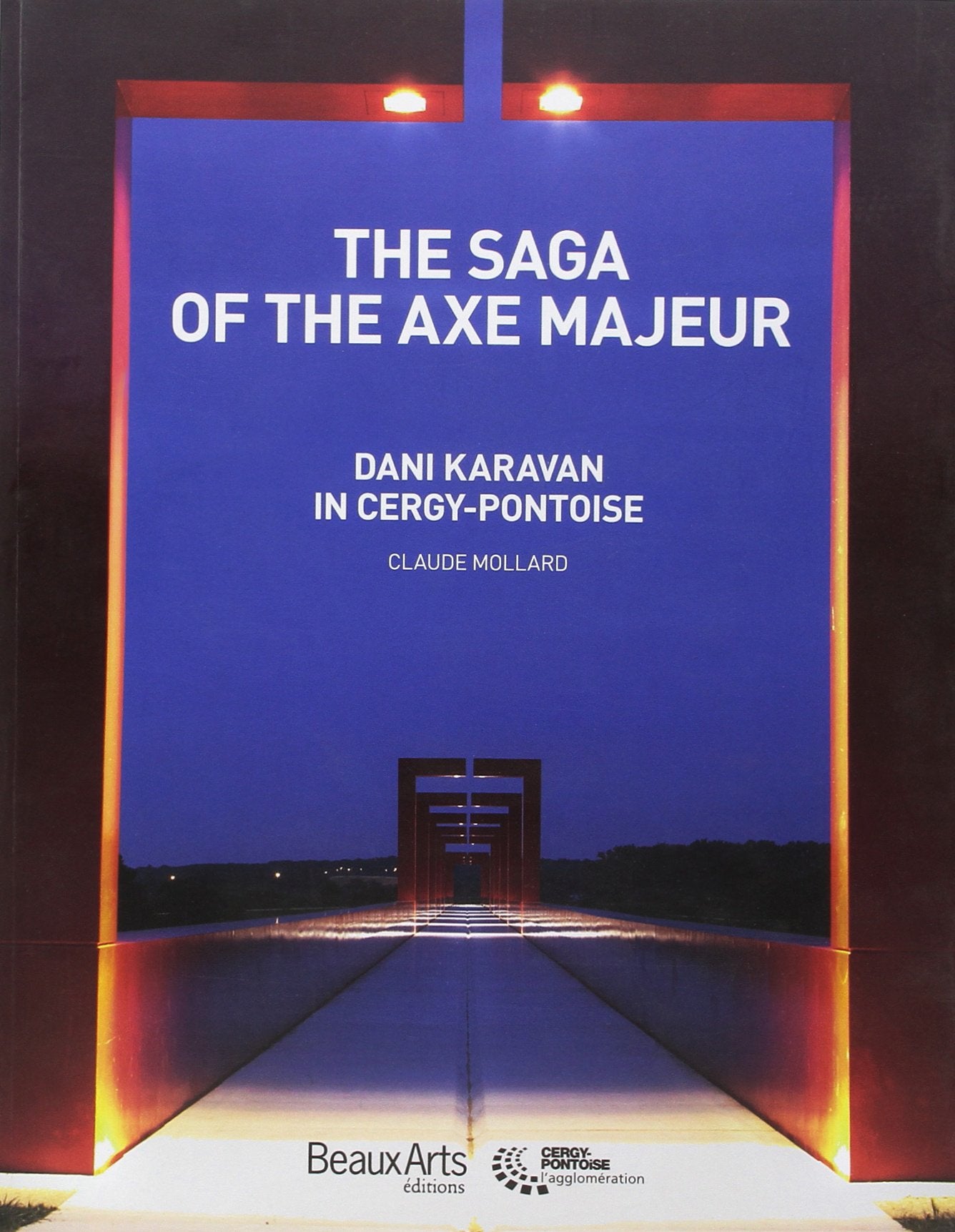The saga of the axe majeur - dani karavan in cergy-pontoise Books