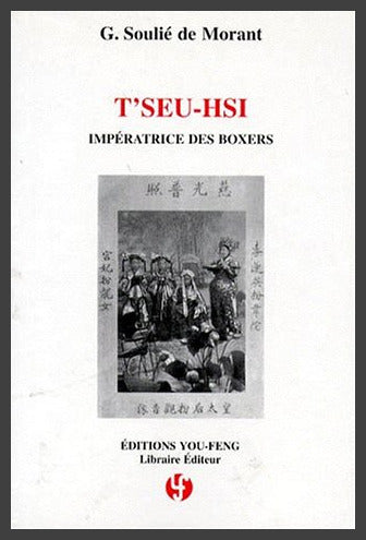 T'seu-Hsi : impératrice des Boxers book