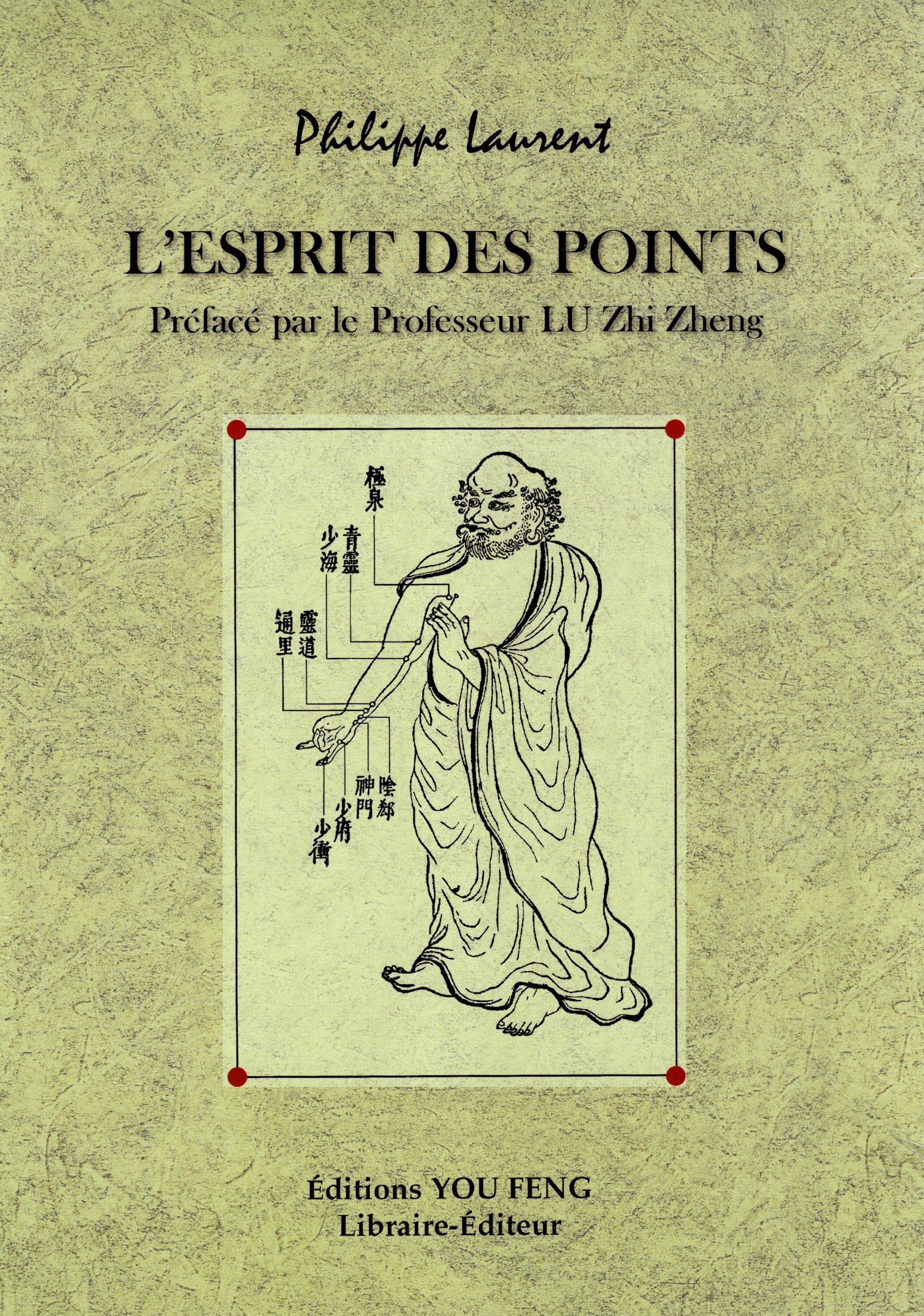 L'esprit des points : étude des trajets des méridiens et de la signification du nom des points book