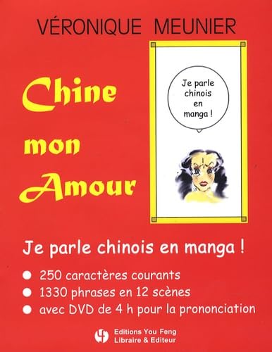 Chine mon amour: Je parle chinois en manga ! Books