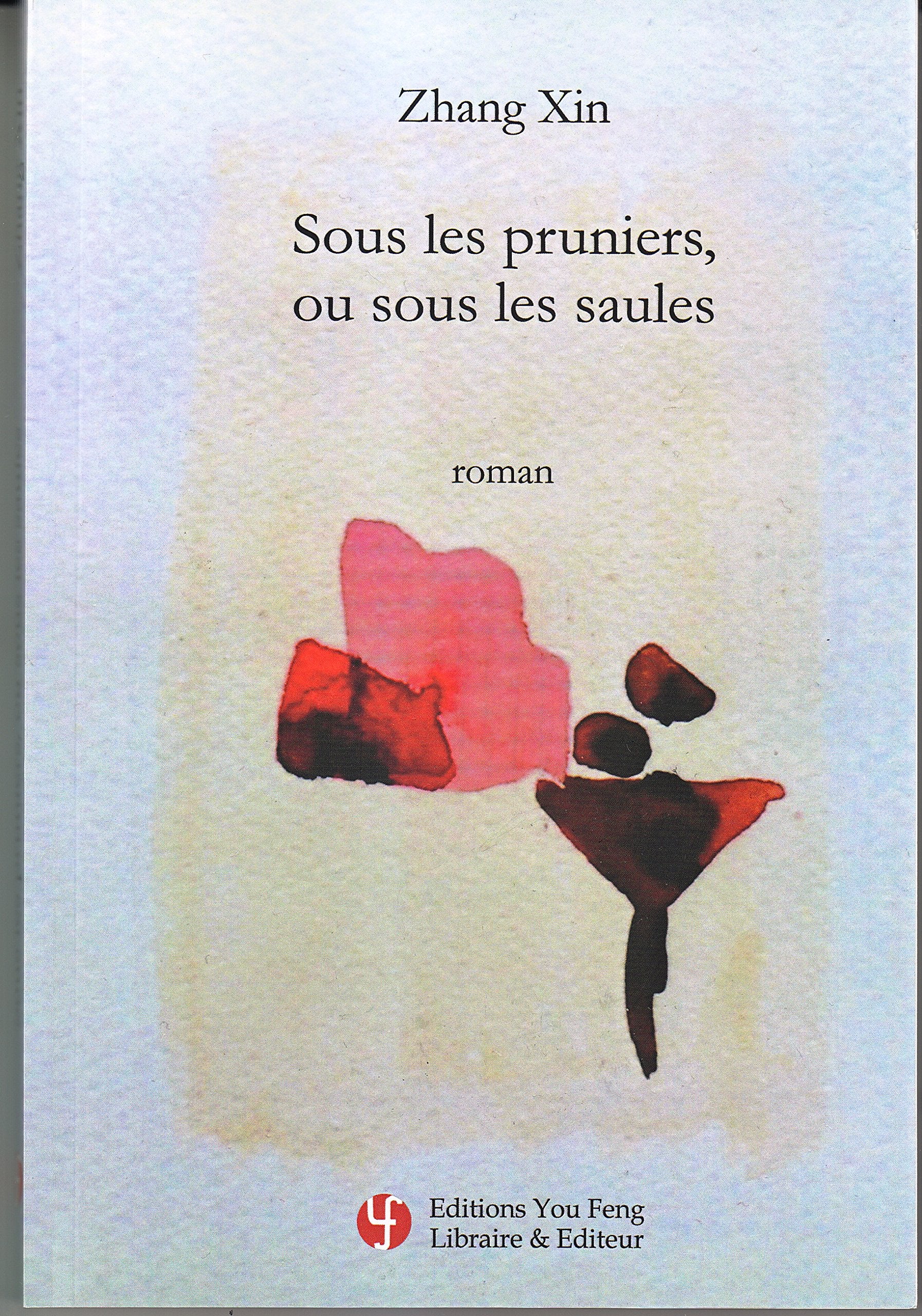 SOUS LES PRUNIERS, OU SOUS LES SAULES Contemporary literature