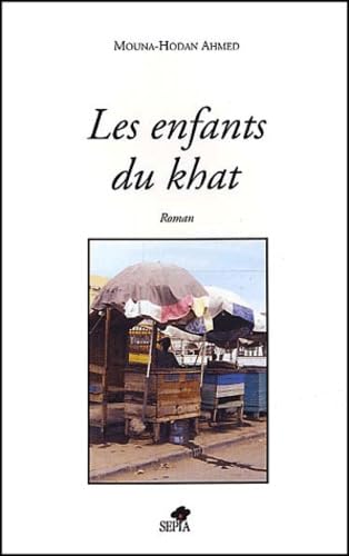 Les Enfants Du Khat book