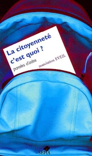LA CITOYENNETÉ C'EST QUOI ?: Paroles d'ados Education & Training