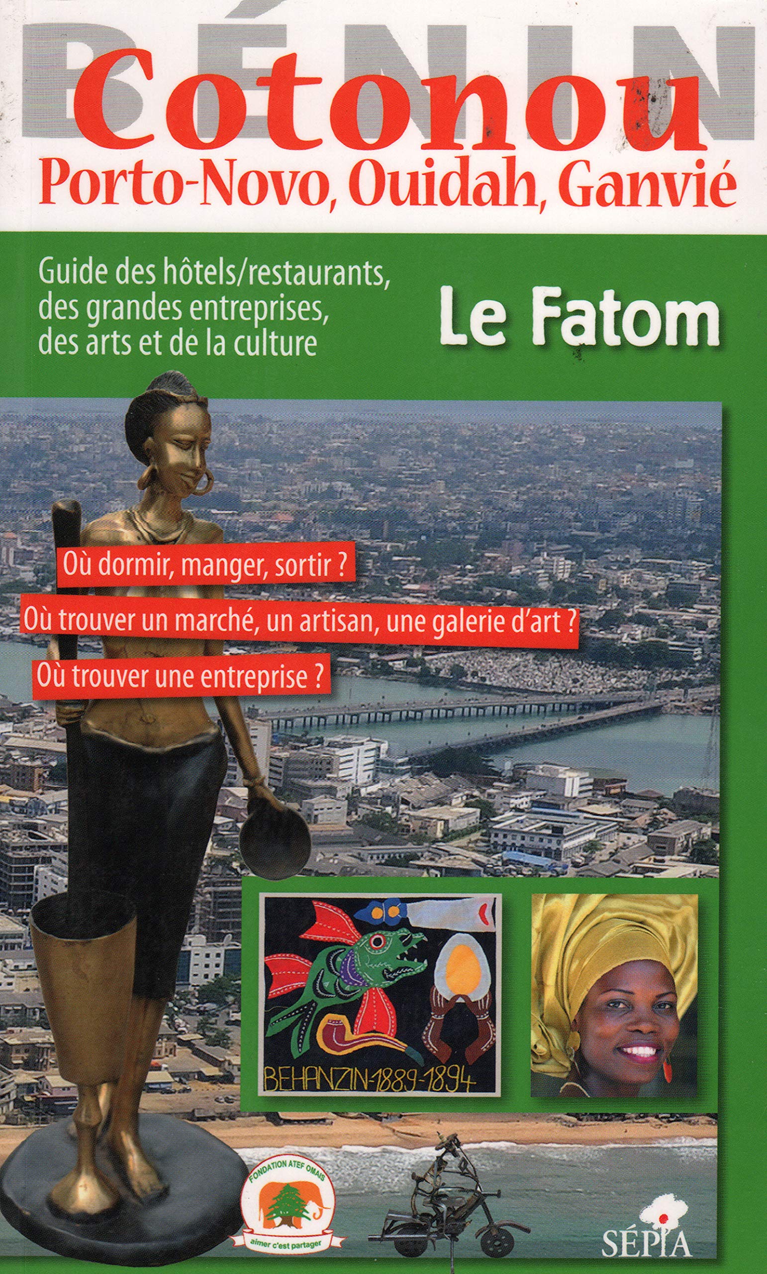 COTONOU, PORTO-NOVO, OUIDAH, GANVIE book