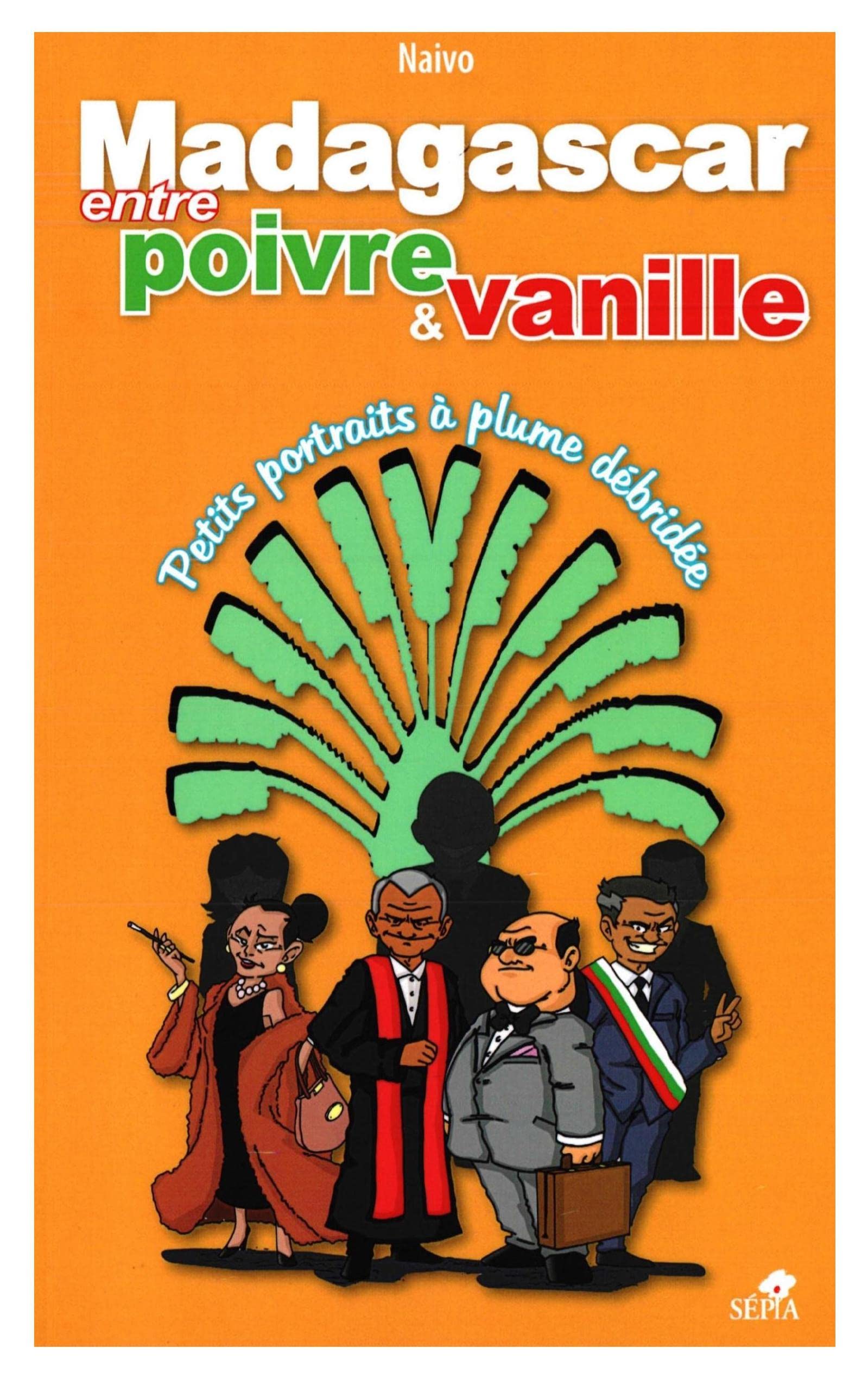 MADAGASCAR, ENTRE POIVRE ET VANILLE book
