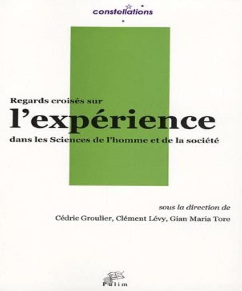 Constellations, N°1 : Regards croisés sur l'expérience en sciences de l'homme et de la société Books