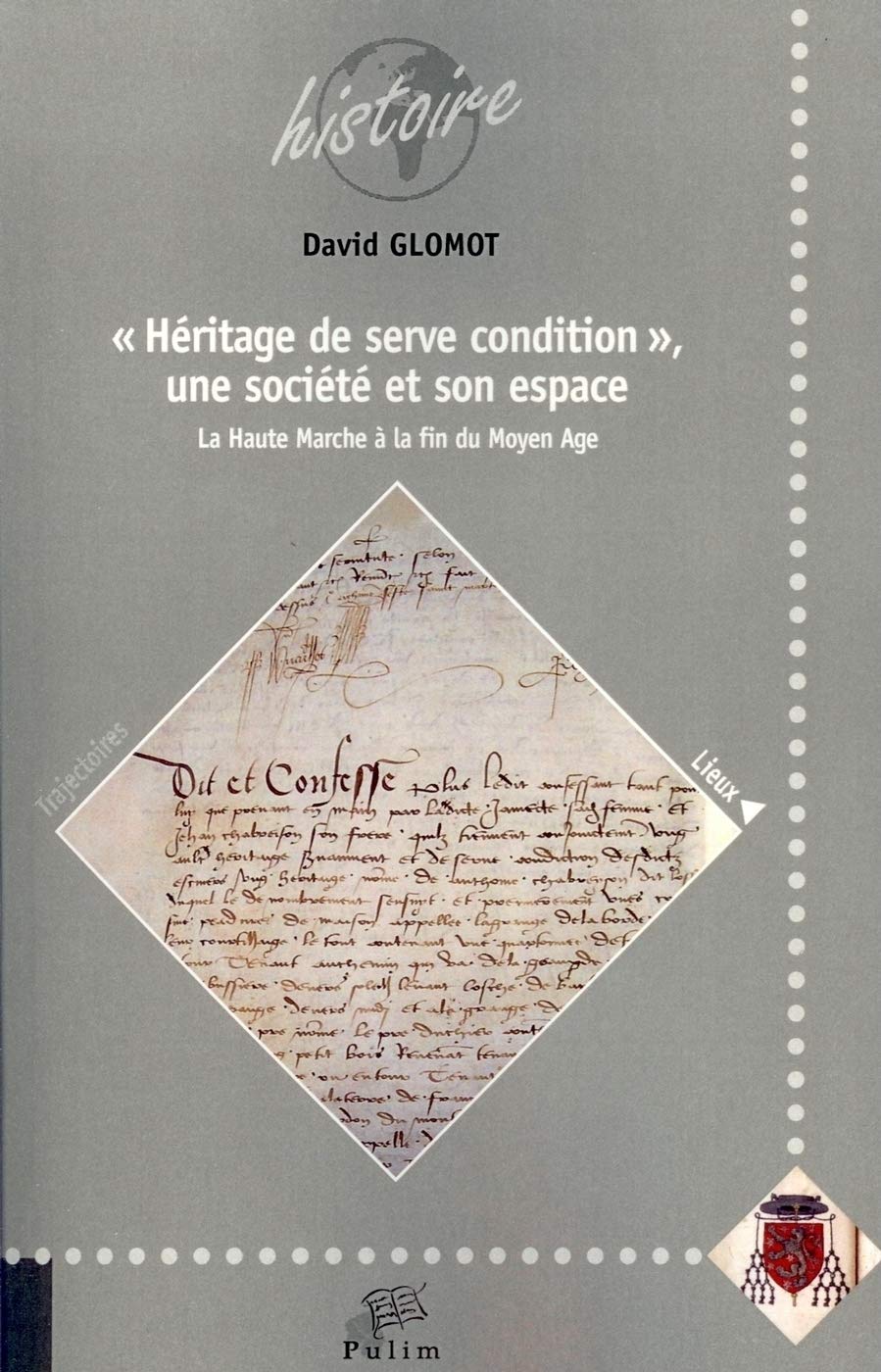 Héritage de serve condition : La haute marche à la fin du Moyen Age (1Cédérom) book