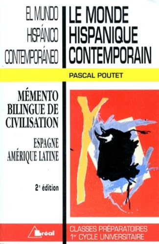 Le Monde Hispanique Contemporain : El Mundo Hispanico Contemporaneo. 2eme Edition Books