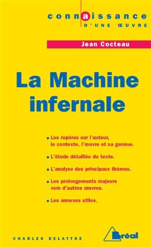 La machine infernale - Cocteau: Bac 1998-1999 Non-fiction