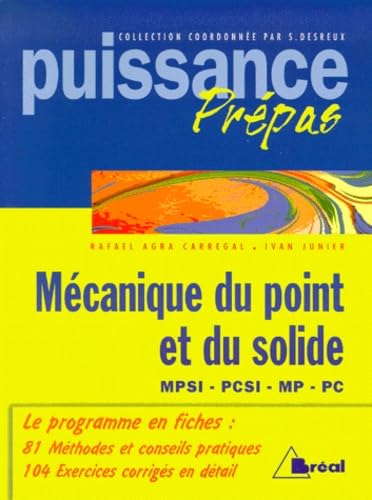 Puissance 5 - Mécanique poiint et solide: Classes préparatoires, premier cycle universitaire, MPSI, PCSI, MP, PC Business & Technology