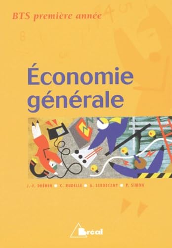 Economie générale. BTS Tertiaire, 1re année book