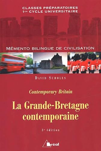 La Grande-Bretagne contemporaine : mémento bilingue de civilisation book