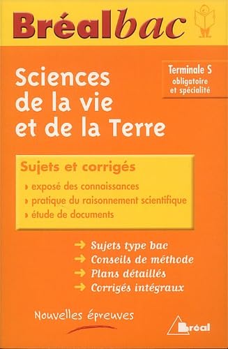 Bréalbac : Sciences de la vie et de la Terre, terminale, Bac S (Sujets et corrigés) book