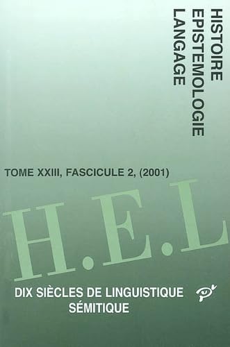 Histoire épistémologie langage, tome XXIII, fascicule 2, 2001 book
