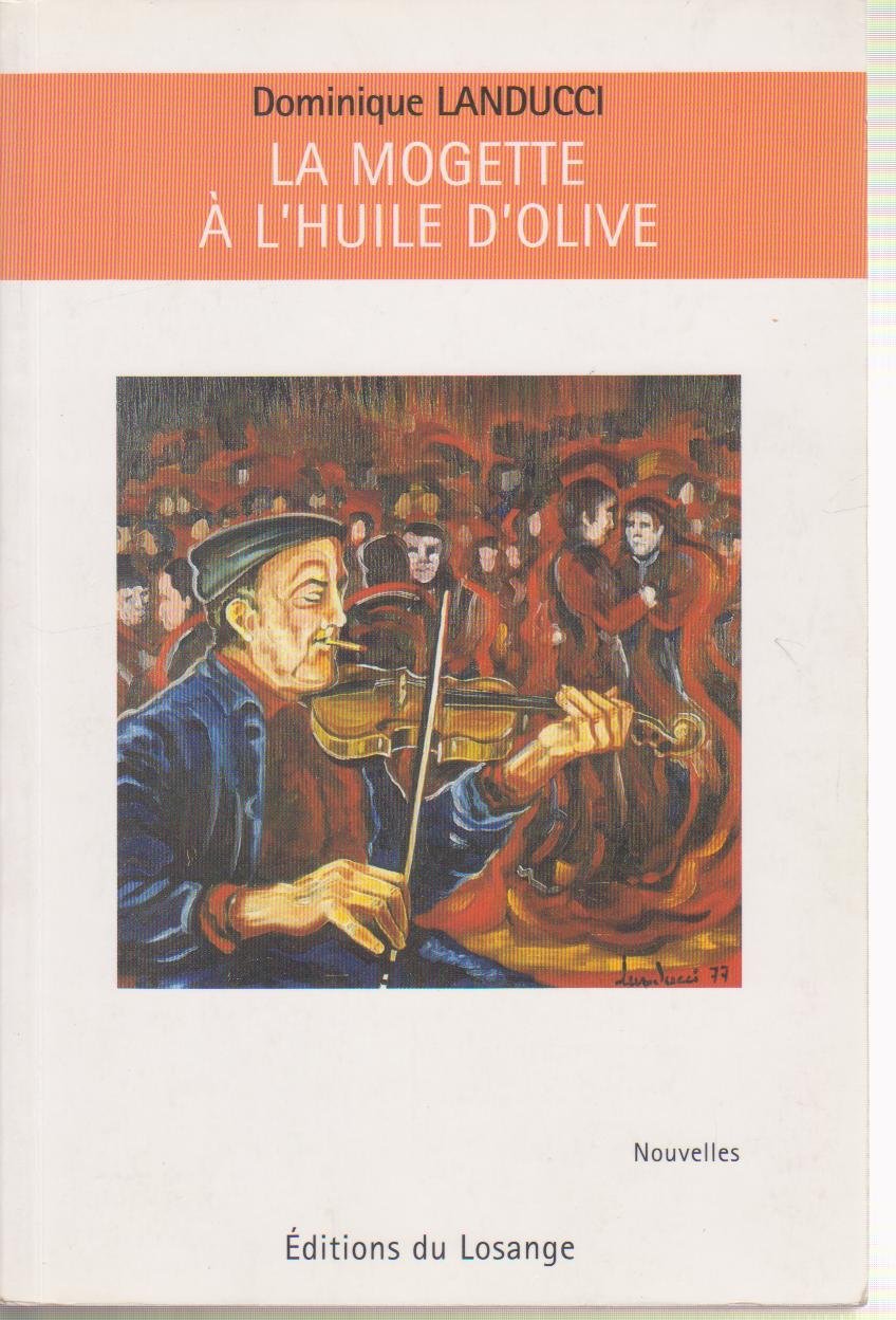 La Mogette à l'huile d'olive : un gars du Midi dans le bocage book