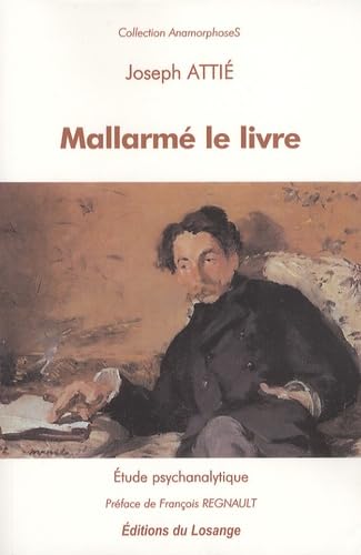 Mallarmé le livre: Etude psychanalytique book