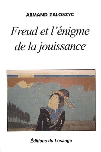 Freud et l'énigme de la jouissance book