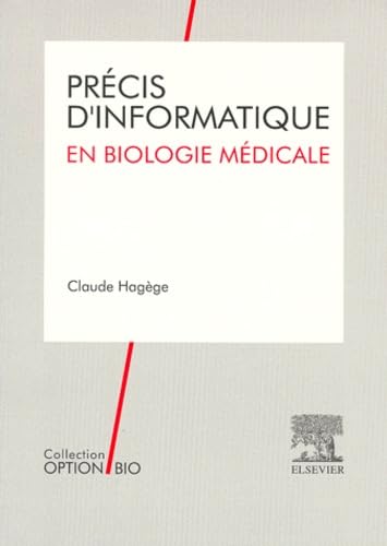 Précis d'informatique en biologie médicale book