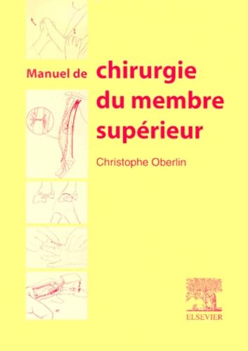 Manuel de chirurgie du membre supérieur book