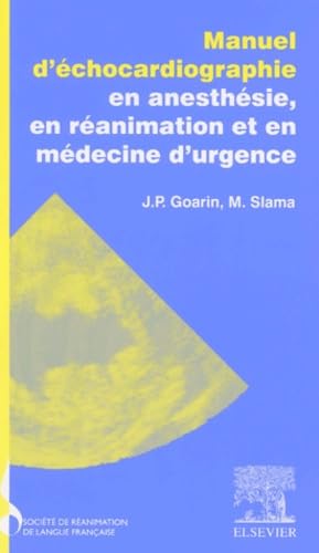 Manuel d'échocardiographie en anesthésie, en réanimation et en médecine d'urgence book