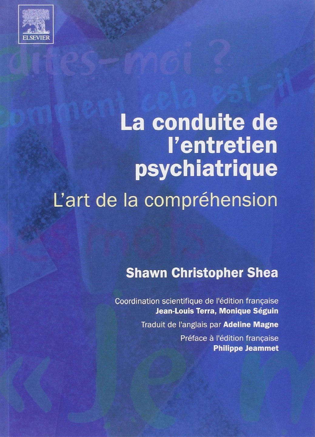 La conduite de l'entretien psychiatrique: L'art de la compréhension book