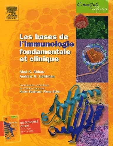 Les bases de l'immunologie fondamentale et clinique: Avec un glossaire book