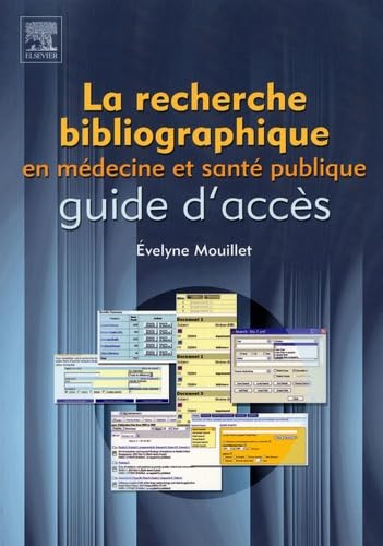 La recherche bibliographique en médecine et santé publique.: Guide d'accès book