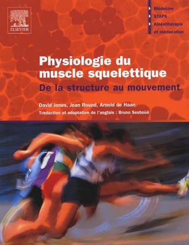 Physiologie du muscle squelettique: De la structure au mouvement Books