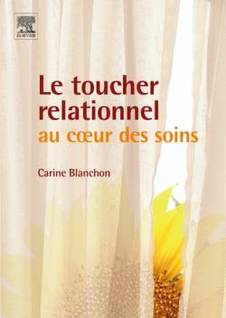 Le toucher relationnel au coeur des soins book
