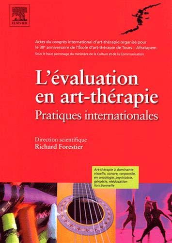 L'évaluation en art-thérapie: Pratiques internationales book