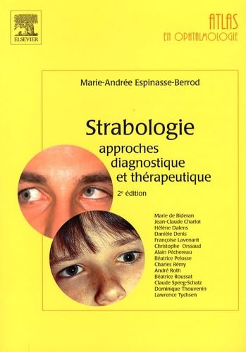 Strabologie: Approches diagnostique et thérapeutique Medicine