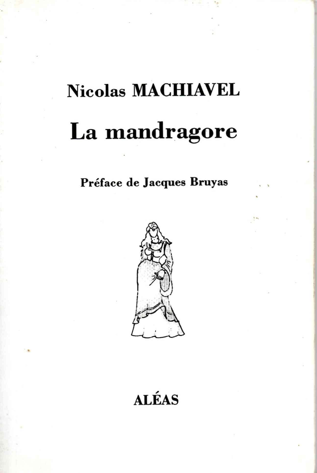 La mandragore: Comédie en cinq actes et chansons book