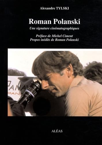 Roman Polanski: Une signature cinématographique book