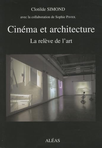 Cinéma et architecture: La relève de l'art book