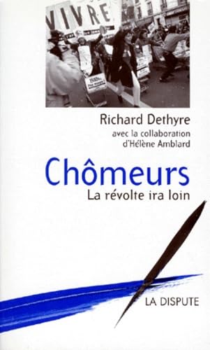 Chômeurs : la révolte ira loin book