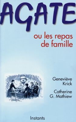 Agate ou Les repas de famille book
