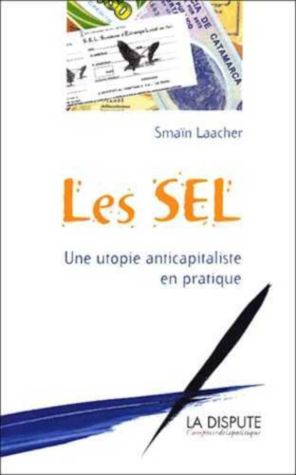 Les SEL : Une utopie anticapitaliste en pratique book