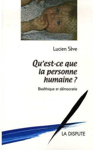 Qu'est-ce que la personne humaine ? : bioéthique et démocratie Medicine