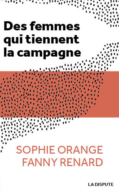 Des femmes qui tiennent la campagne Books