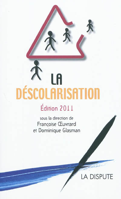 Product Image: La déscolarisation : édition 2011