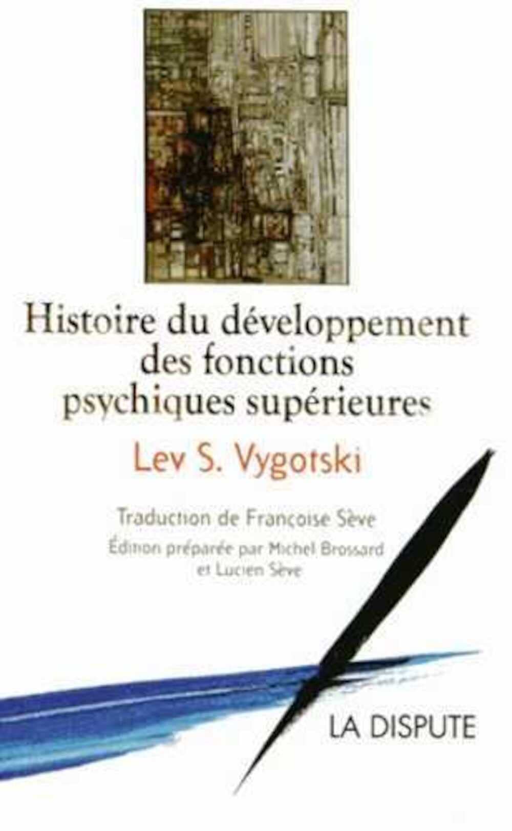 Histoire du développement des fonctions psychiques supérieures book