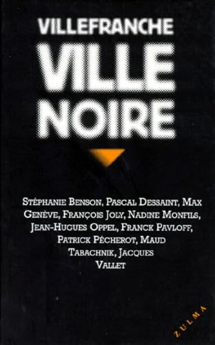 VILLEFRANCHE VILLE NOIRE book