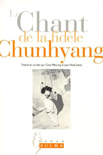 LE CHANT DE LA FIDÈLE CHUNHYANG Contemporary literature