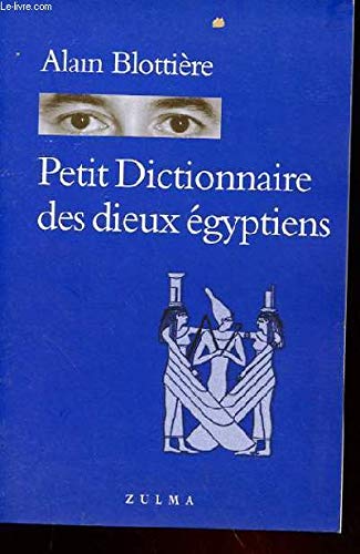 Petit Dictionnaire des dieux égyptiens book