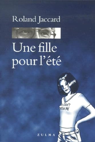 Une fille pour l'été Contemporary literature