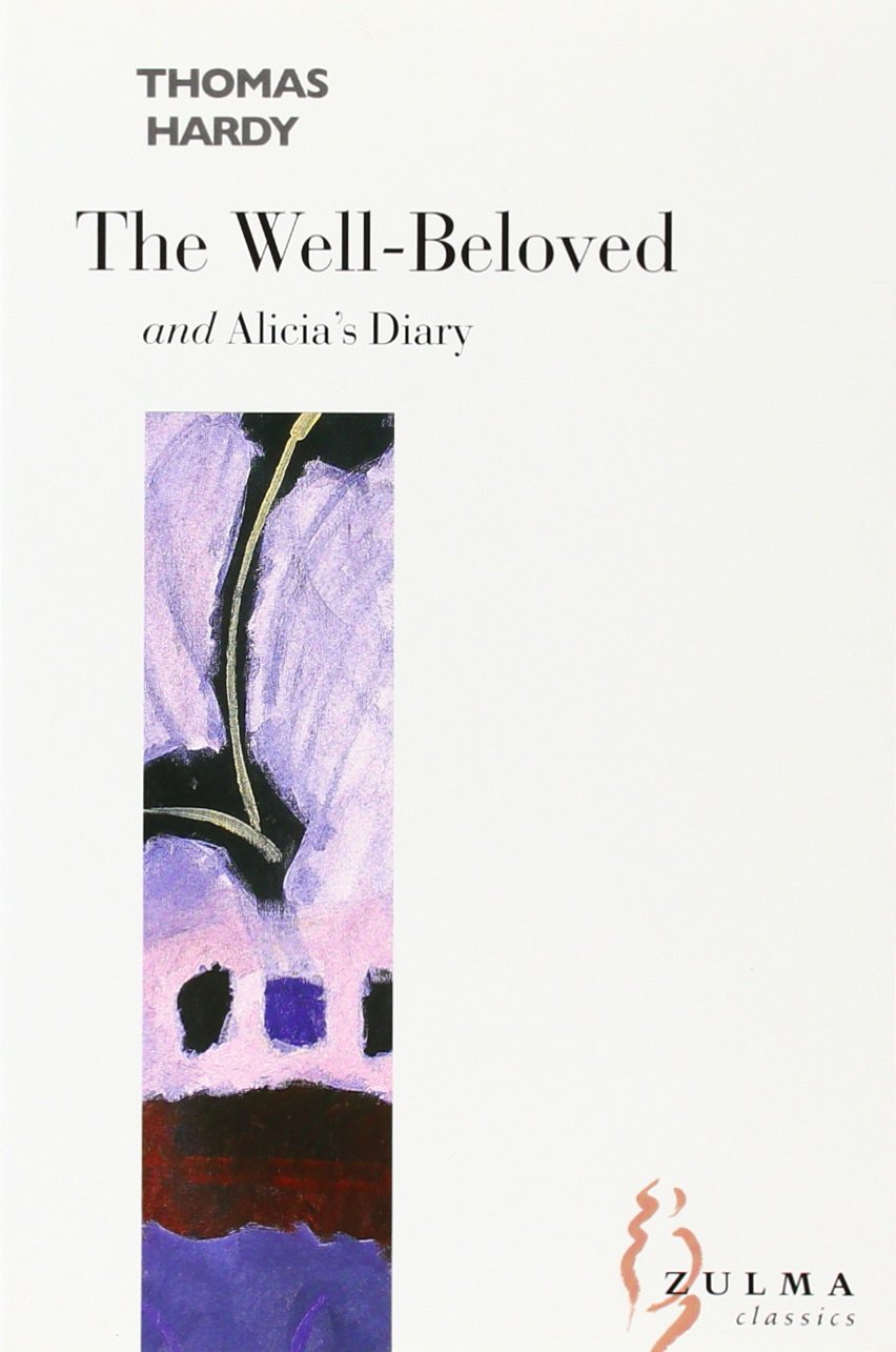The Well-Beloved and Alicia's Diary book