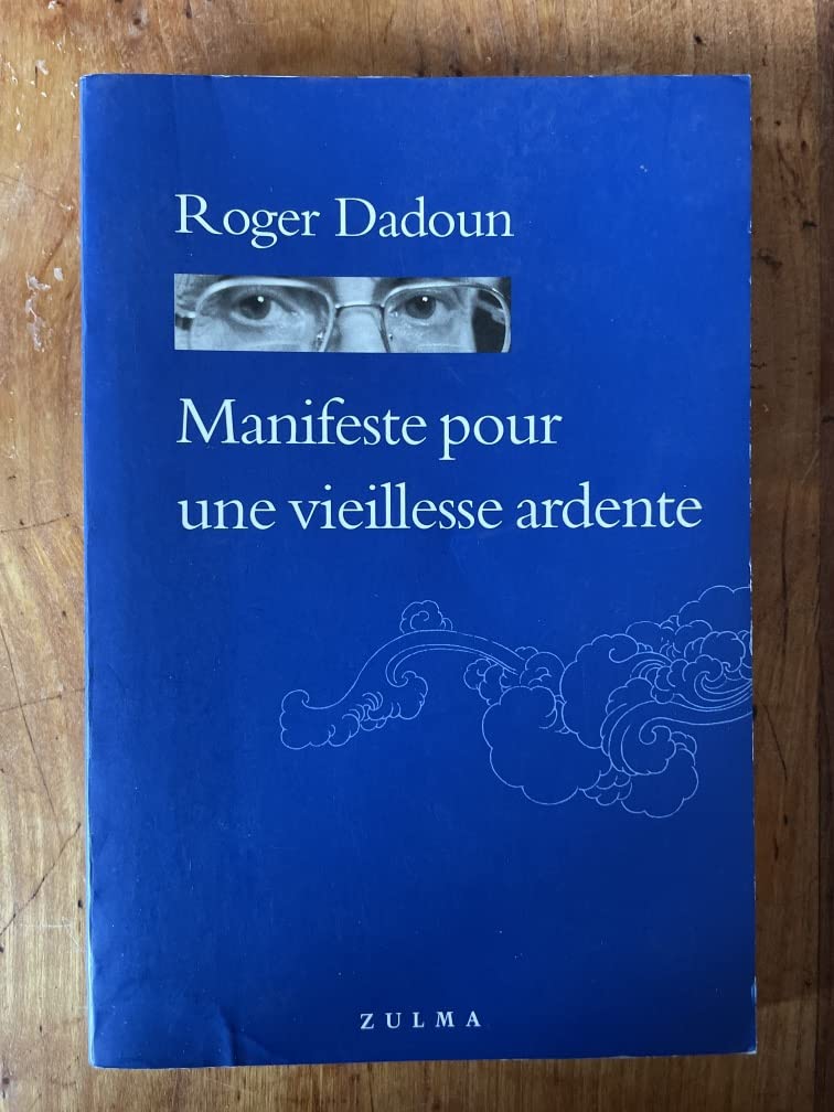 Manifeste pour une vieillesse ardente: Grand âge, âge d'avenir Essays & Short Stories
