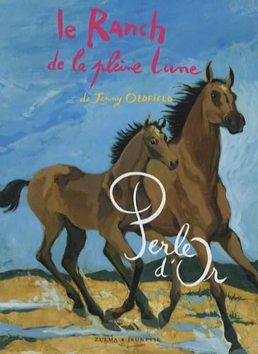 Ranch de La Pleine Lune T12- Perle D'Or(le) Novels & Short Stories